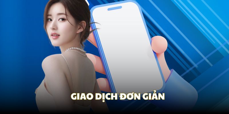 Giao dịch đơn giản 